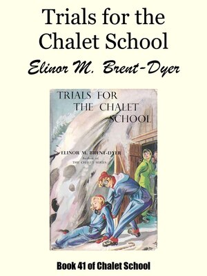 cover image of Trials for the Chalet School